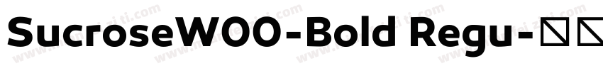 SucroseW00-Bold Regu字体转换